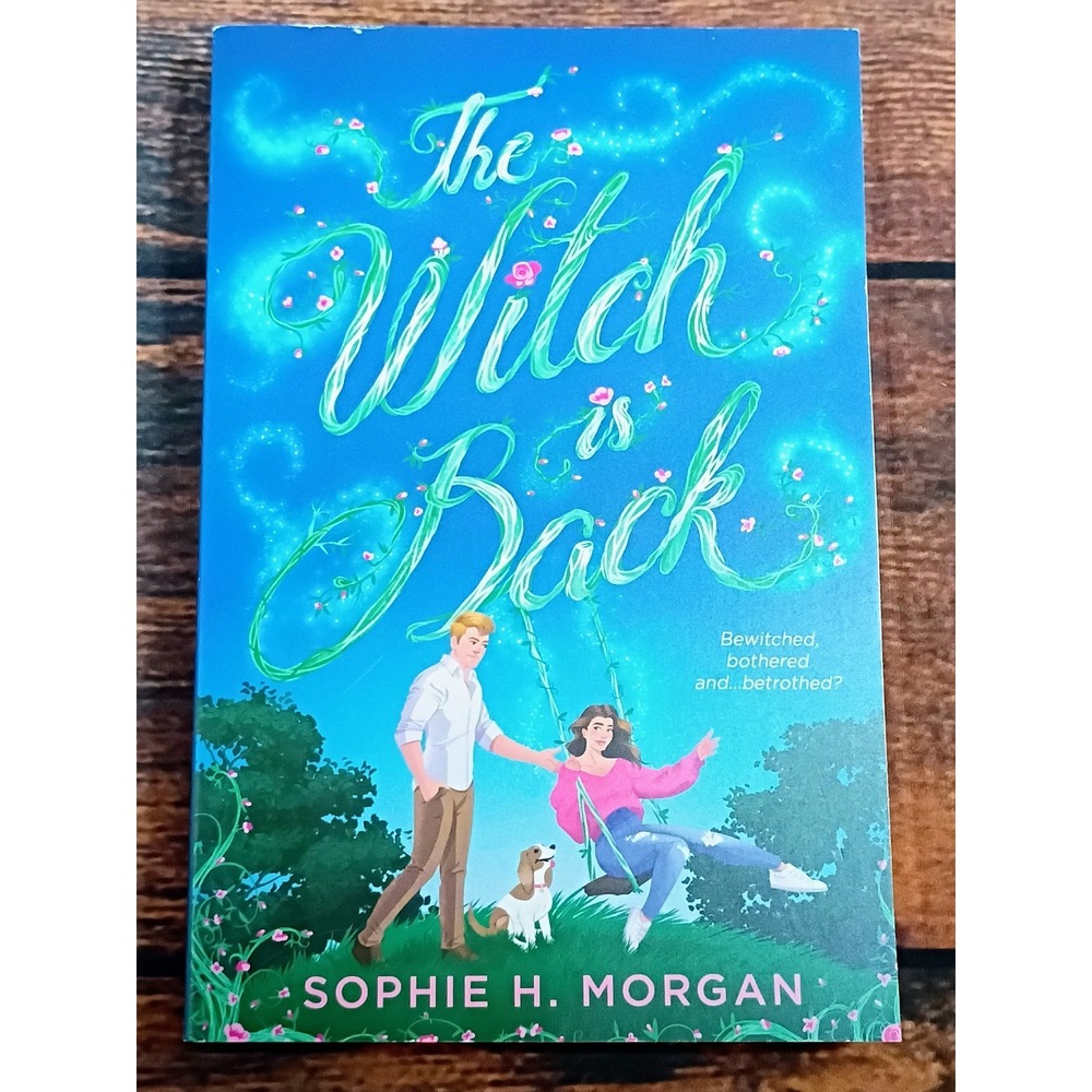 The Witch Is‎ Back Sophie H Morgan Paperback Romance Novel 9781335476043